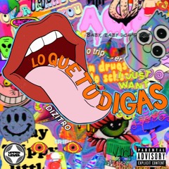 DiZitro- Lo que tu digas