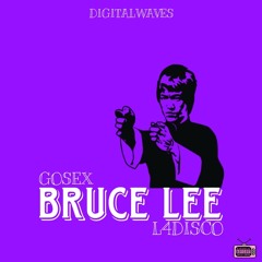 BRUCE LEE Gosex + Ladisco