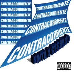 CONTRACORRIENTE - W/@sebbaxo (prod.@zeann.flp & @Ninta.twn)