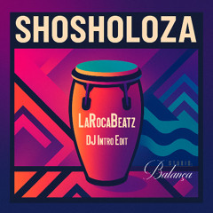 Shosholoza (DJ Intro Edit) Birthday Present!