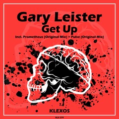 Gary Leister - Get Up (Original Mix)