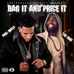 Shill Macc & TSU Surf - Bag It & Price It