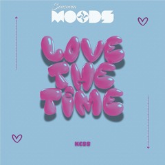 Kess - Love The Time (Free Download)