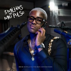 3 Milhões no Meu Pulso + Bônus