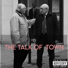 The Talk Of Town