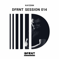 DFRNT Sessions 014 - Kayzenn