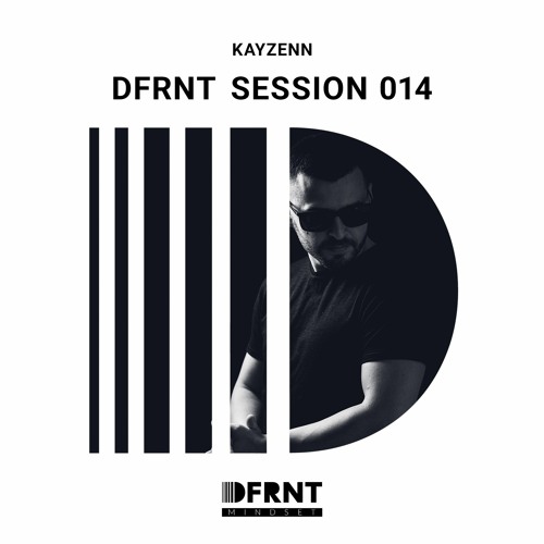DFRNT Sessions 014 - Kayzenn
