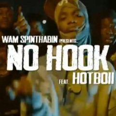Wam SpinThaBin Feat. HotBoii - No Hook