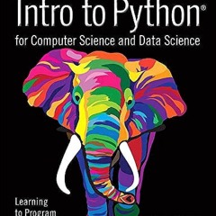 Intro to Python for Computer Science and Data Science: Learning to Program with AI, Big Data and Th