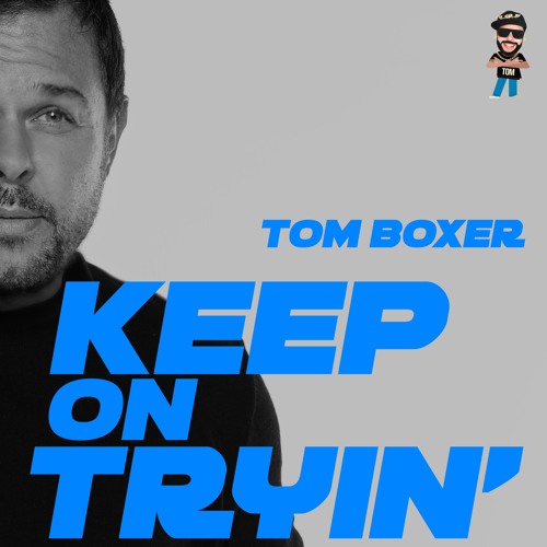 Keep on Tryin' - Tom Boxer (Afro House 2024)