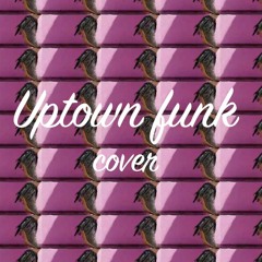 Uptown Funk (R'N'B style)cover