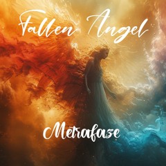 Metrafaze - Fallen Angel