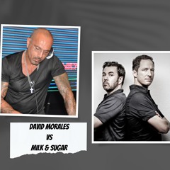 David Morales Vs Milk & Sugar - 10 - 09 - 2024
