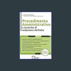 ebook read [pdf] ❤ Procedimento amministrativo e tecniche di redazione dell'atto: Per Concorsi Pub