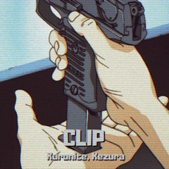 CLIP (Feat. Kezura)