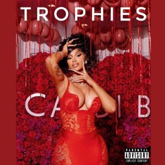 CARDI B - TROPHIES( *UNRELEASED* CB2)