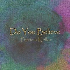 Do You Believe
