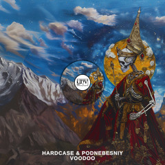 Hardcase, Podnebesniy - Voodoo (Original Mix) [YHV RECORDS]