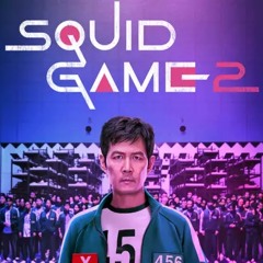 Squid Game 2 Episode 6 Mingle Game Song Extended
