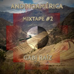 AndinoAmérica Mixtape #2