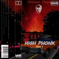 HIGH PHONK (FULL TAPE)