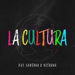 La Cultura latin music Mix 2022! Dre Santana & DJ Nitrane from LA!