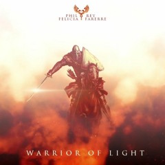Phil Rey - Warrior of Light