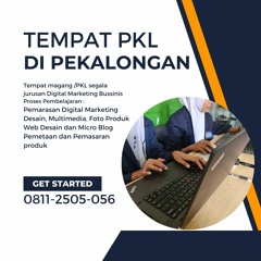 CALL 0811-2505-056 Info Pembekalan Prakerin Digital Marketing Melayani Purbalinga