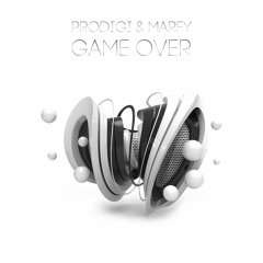 PRODIGI X MARFY - GAME OVER [ELECTRIC STATION RELEASE]