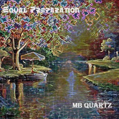 MB Quartz - Equal Preparation