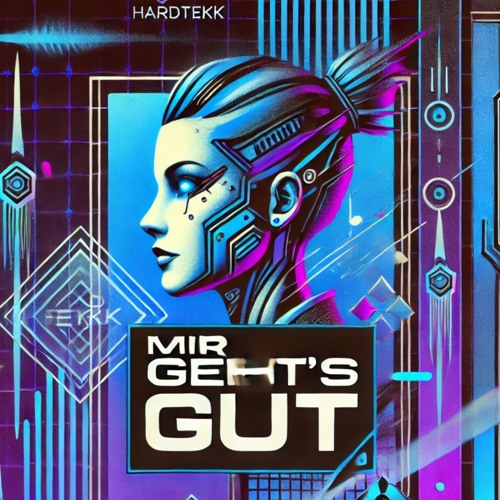 Mir Geht`s Gut -arella- Hardtekk-Remix