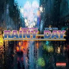 Rainy Day (Feat: Didi De Plug)