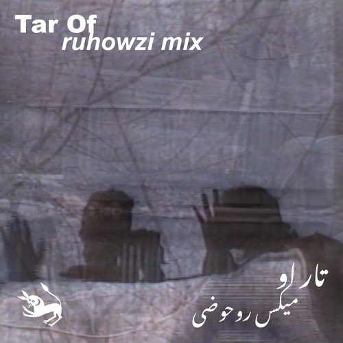 Tar Of - Ruhowzi Mix