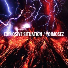 Explosive Situation(Sample)