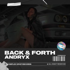 Andryx - Back & Forth [OUT NOW]