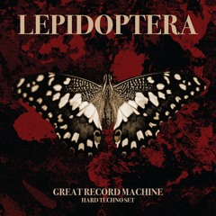 lepidoptera (Hard Techno Set)