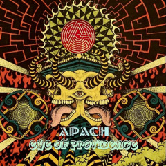 APACH - Skywalker  [ The Eye of Providence - ep ]