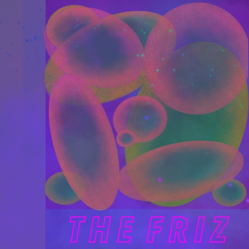 Femme Sessions Vol. 003: The Friz