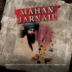 Mahan Jarnail - Benny Dhaliwal | Ft. Chani Nattan