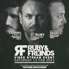 Cedren & Manu-L Live Stream at DJ Ruby& Friends studio 13.02.2021