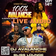 DJ Bui Live Audio Sept 14th Bliss Lounge 100% Avalanche