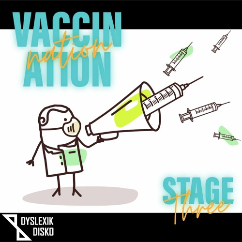 Vaccination Nation - Stage Three