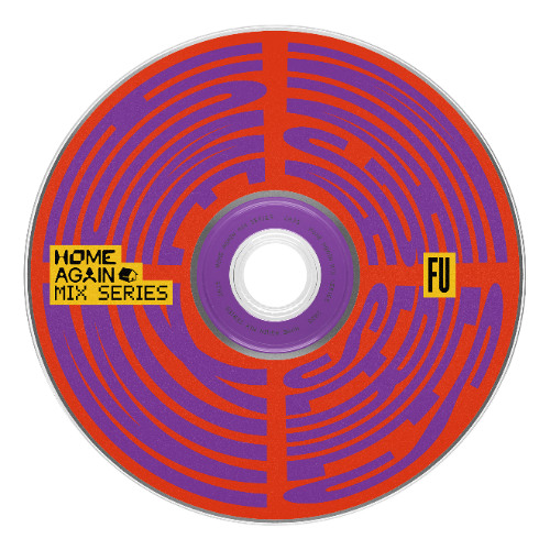 Home Again Mix: FU