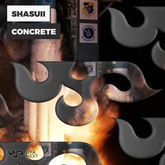 SHASUII - Concrete