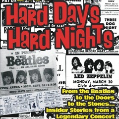 ⚡ PDF ⚡ Hard Days Hard Nights: From the Beatles to the Doors to the St