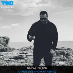 Premiere: Anna Nova - Other Side (Novakk Remix) [Metro Dance Records]