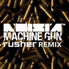 Noisia - Machine Gun (Rusher Remix) FREE DOWNLOAD