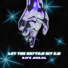 Let The Rhythm Hit Em