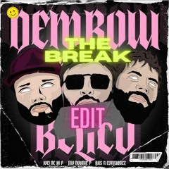 Luis R, Tito P, Joel P, Dembow Belico- The Break Edit