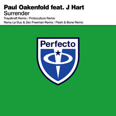 Paul Oakenfold feat. J. Hart - Surrender (Protoculture Remix)